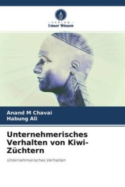 Unternehmerisches Verhalten von Kiwi-Züchtern