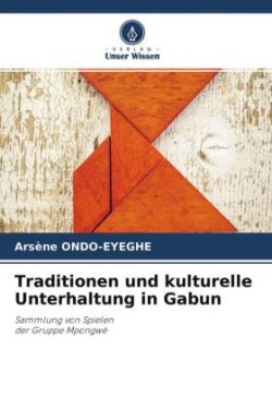 Traditionen und kulturelle Unterhaltung in Gabun