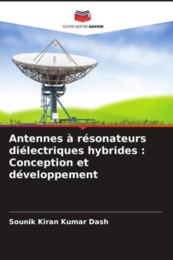 Antennes à résonateurs diélectriques hybrides