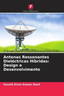 Antenas Ressonantes Dieléctricas Híbridas