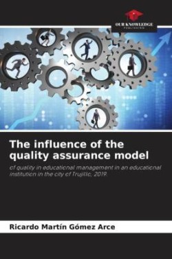 The influence of the quality assurance model