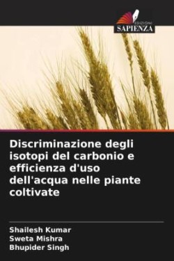 Discriminazione degli isotopi del carbonio e efficienza d'uso dell'acqua nelle piante coltivate