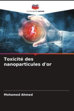 Toxicité des nanoparticules d'or