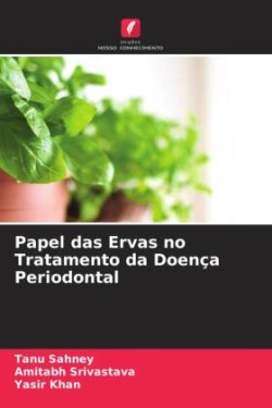 Papel das Ervas no Tratamento da Doença Periodontal