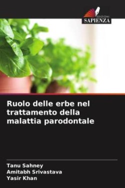 Ruolo delle erbe nel trattamento della malattia parodontale