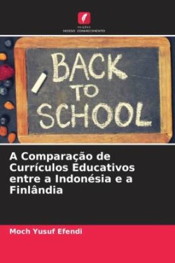 A Comparação de Currículos Educativos entre a Indonésia e a Finlândia