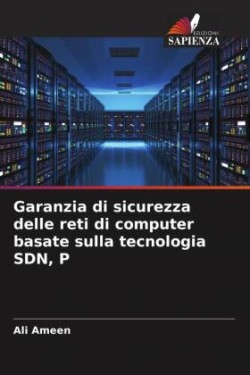 Garanzia di sicurezza delle reti di computer basate sulla tecnologia SDN, P