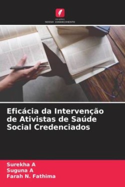 Eficácia da Intervenção de Ativistas de Saúde Social Credenciados