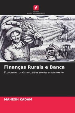 Finanças Rurais e Banca