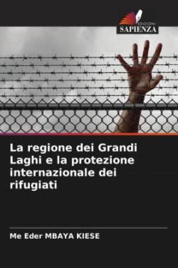 La regione dei Grandi Laghi e la protezione internazionale dei rifugiati