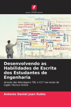 Desenvolvendo as Habilidades de Escrita dos Estudantes de Engenharia