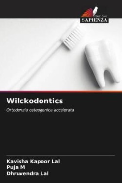 Wilckodontics