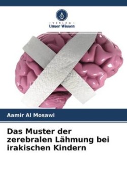 Das Muster der zerebralen Lähmung bei irakischen Kindern