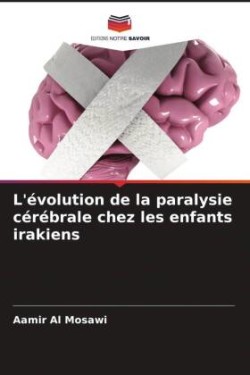 L'évolution de la paralysie cérébrale chez les enfants irakiens