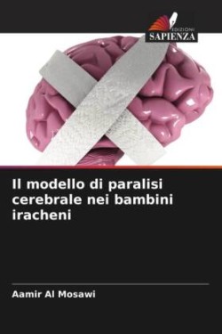 Il modello di paralisi cerebrale nei bambini iracheni