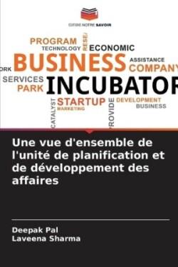 vue d'ensemble de l'unité de planification et de développement des affaires