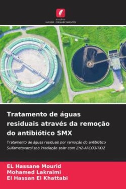 Tratamento de águas residuais através da remoção do antibiótico SMX