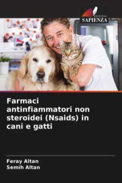 Farmaci antinfiammatori non steroidei (Nsaids) in cani e gatti