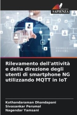 Rilevamento dell'attività e della direzione degli utenti di smartphone NG utilizzando MQTT in IoT