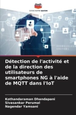 Détection de l'activité et de la direction des utilisateurs de smartphones NG à l'aide de MQTT dans l'IoT