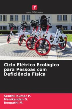 Ciclo Elétrico Ecológico para Pessoas com Deficiência Física