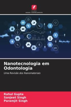 Nanotecnologia em Odontologia