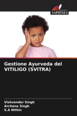 Gestione Ayurveda del VITILIGO (SVITRA)