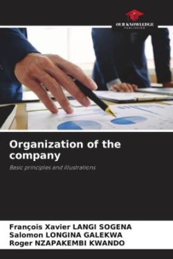 Organization of the company