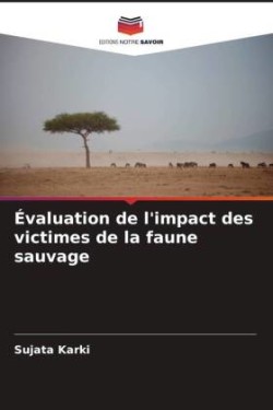 Évaluation de l'impact des victimes de la faune sauvage