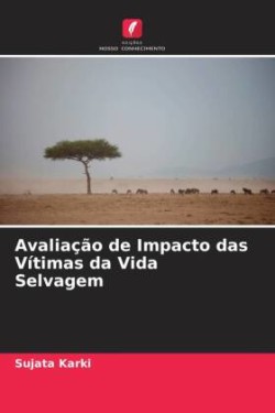 Avaliação de Impacto das Vítimas da Vida Selvagem