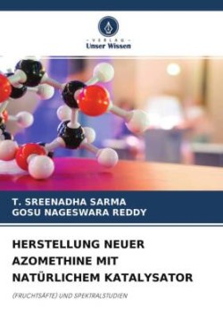 Herstellung Neuer Azomethine Mit Natürlichem Katalysator