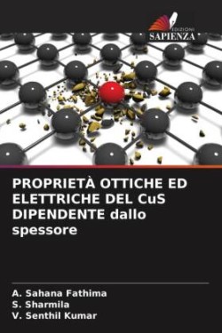 PROPRIETÀ OTTICHE ED ELETTRICHE DEL CuS DIPENDENTE dallo spessore