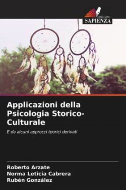 Applicazioni della Psicologia Storico-Culturale