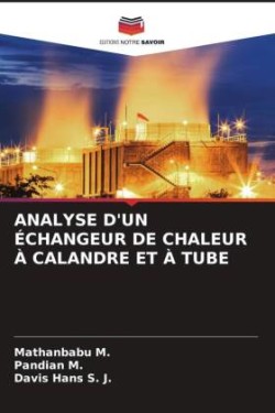 ANALYSE D'UN ÉCHANGEUR DE CHALEUR À CALANDRE ET À TUBE