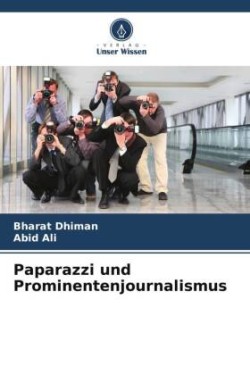 Paparazzi und Prominentenjournalismus