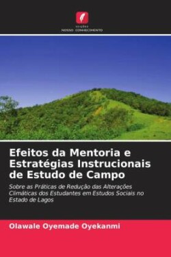 Efeitos da Mentoria e Estratégias Instrucionais de Estudo de Campo