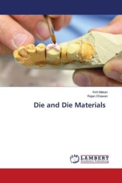Die and Die Materials