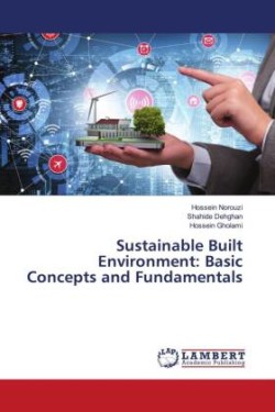 Sustainable Built Environment: Basic Concepts and Fundamentals