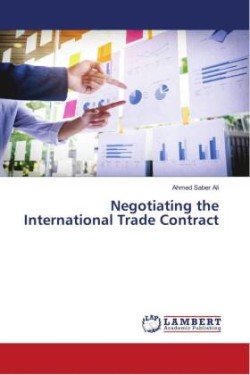 Negotiating the International Trade Contract