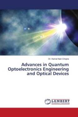 Advances in Quantum Optoelectronics Engineering and Optical Devices