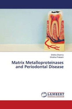 Matrix Metalloproteinases and Periodontal Disease