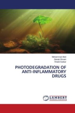 PHOTODEGRADATION OF ANTI-INFLAMMATORY DRUGS