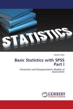 Basic Statistics with SPSS Part I