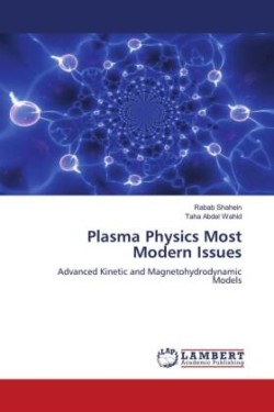 Plasma Physics Most Modern Issues