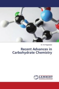 Recent Advances in Carbohydrate Chemistry