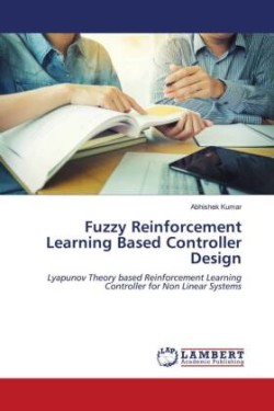 Fuzzy Reinforcement Learning Based Controller Design