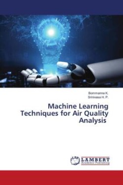 Machine Learning Techniques for Air Quality Analysis