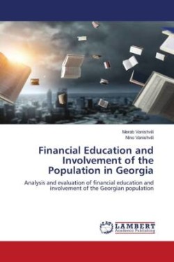 Financial Education and Involvement of the Population in Georgia