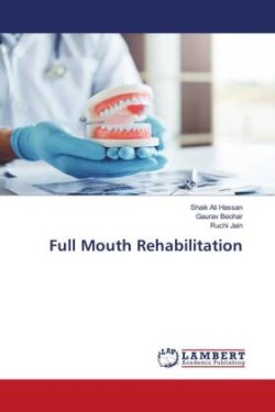 Full Mouth Rehabilitation