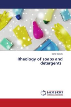 Rheology of soaps and detergents